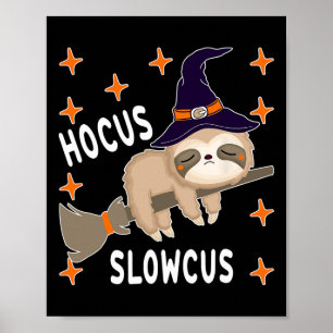 Poster Hocus Slowcus Cute Engraçado Sloth Halloween Figur