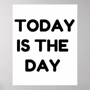 Poster Hoje É O Dia