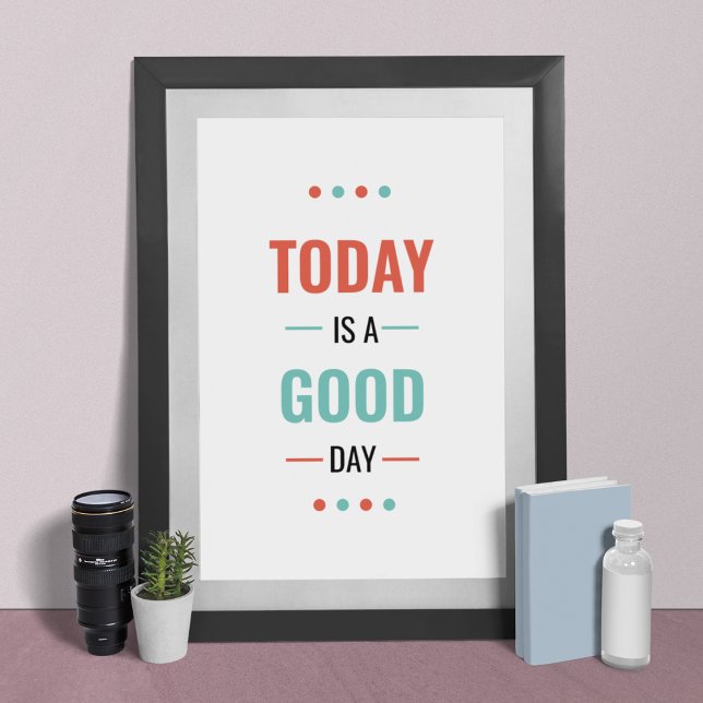 Poster Hoje é um bom dia (Today Is a Good Day)