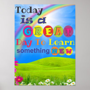 Póster Hoje é um dia Excelente para aprender algo novo Po