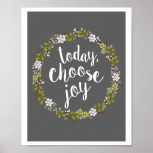Póster Hoje, Escolha Joy Inspirational Quote Art Impress