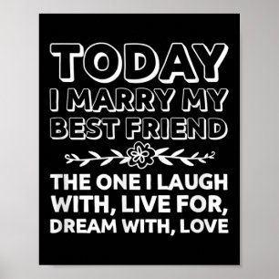 Poster Hoje Eu Casado Meu Melhor Amigo Noivo Casamento De