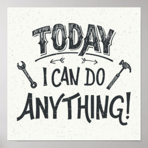 Poster Hoje eu posso fazer qualquer coisa