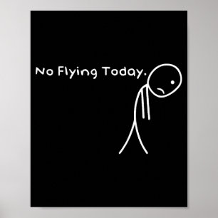 Poster Hoje Sem Aviões Piloto Voando Aviação