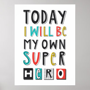 Poster Hoje serei o meu Super Herói