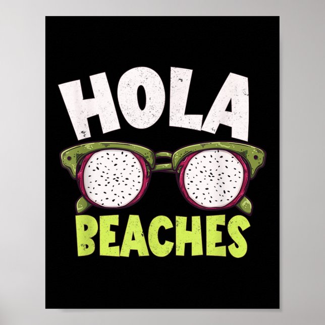 Poster Hola Beaches Dragon Fruta Sungles Praia Vacage S (Frente)