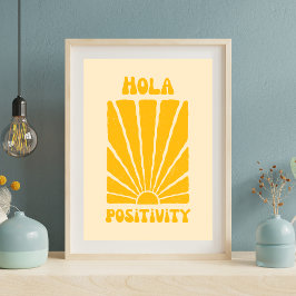Poster Hola Positivity - Posto Motivacional Retrosolar
