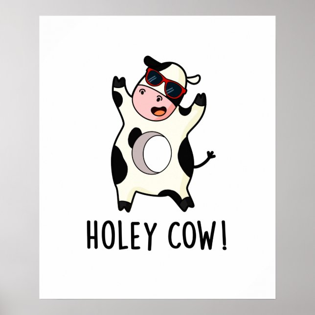 Poster Holey Cow Funny Animal Pun (Frente)