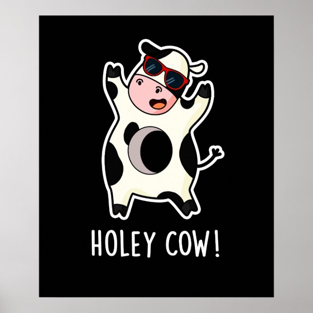 Poster Holey Cow Funny Animal Pun Dark BG (Frente)