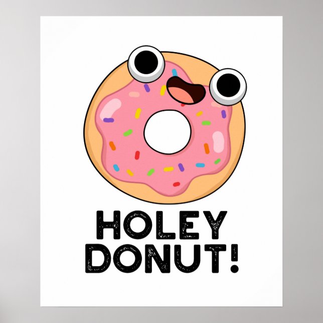 Poster Holey Rosquinha Engraçado Comida Pun (Frente)