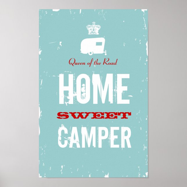 Póster Home Sweet Camper - Rainha da RV Road (Frente)