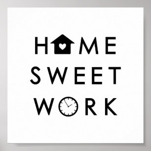 Poster Home Sweet Work Engraçado Moderna Cotação