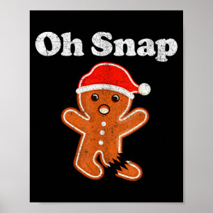 Poster Homem de gengibre engraçado Oh Snap Biscoito de Na