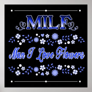 Poster Homem Eu Adoro Flores Texto Azul