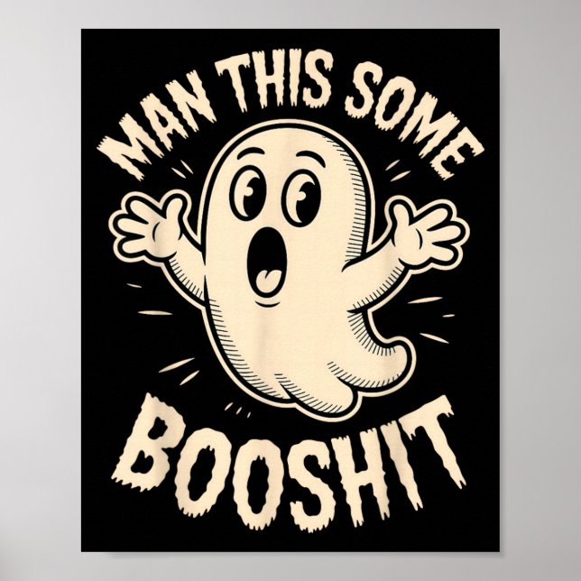 Poster Homem Fantasma Isso É Algum Boo Sarcástico Engraça (Frente)