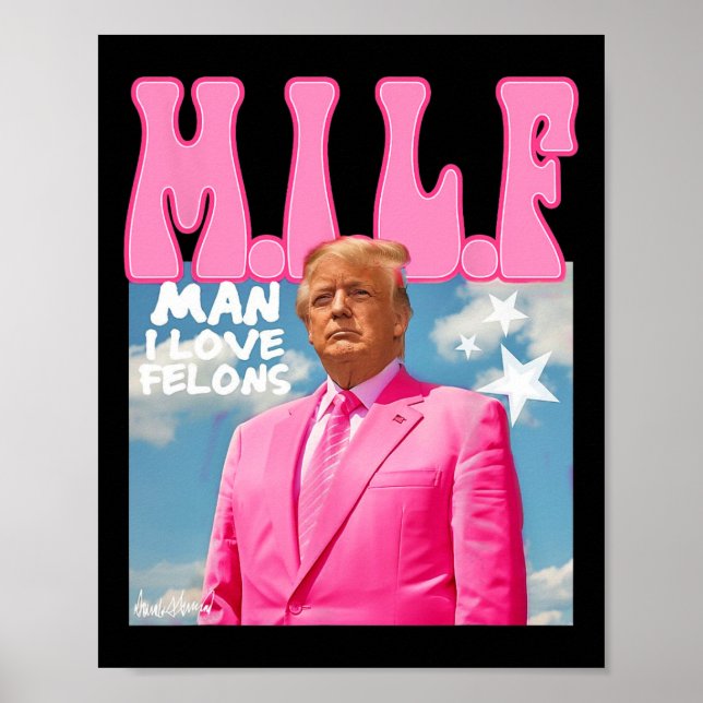 Poster Homem I Love Felons Engraçado Trump Rosa 2024 Para (Frente)