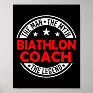 Poster Homem Mito Biatlo Coach Lenda Engraçado Biathlon C