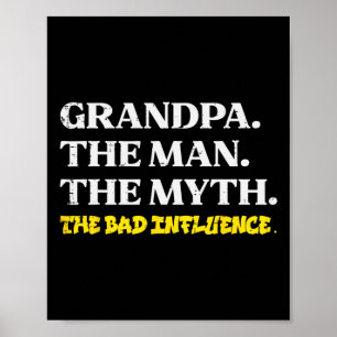 Poster Homem Mito Má Influência Pais Engraçados Avô D