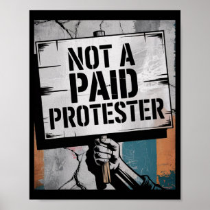 Poster Homem Não É Manifestante Pago Resistir Ao Protesto