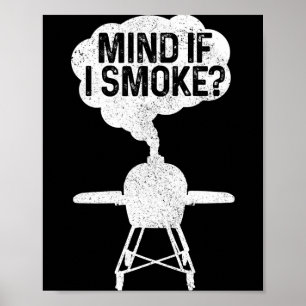 Poster Homem se importa se eu fumo churrasco mestre churr