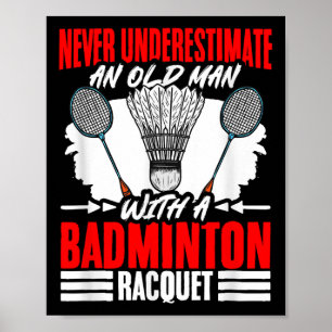 Poster Homem Velho Com Uma Raquete De Badminton Lançando 