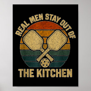 Poster Homens de verdade ficam fora da cozinha pickleball
