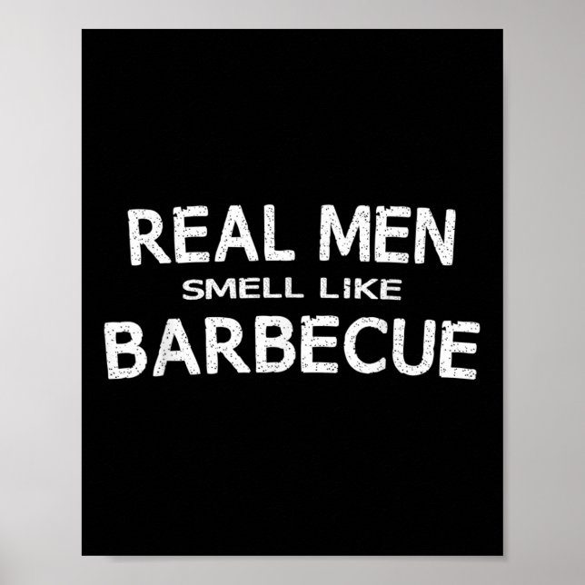Poster Homens De Verdadeiro Gift Engraçados Com Churrasco (Frente)