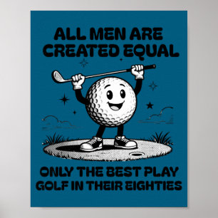 Poster Homens Jogam Golfe Aniversário de Oitenta Todos os