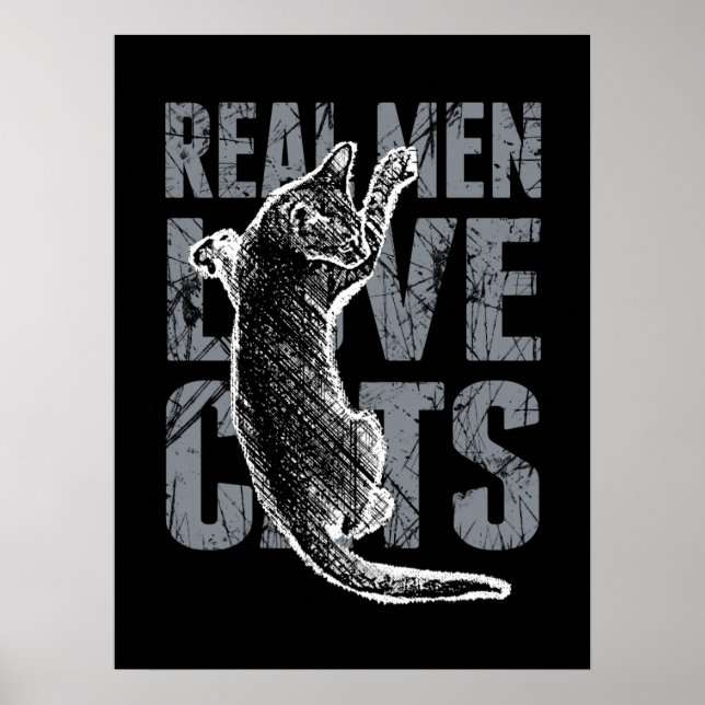 Poster Homens Reais Adoram Gatos no Estilo Grunge em Pret (Frente)