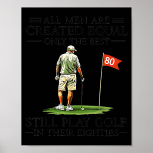 Poster Homens São Criados Iguais Jogam Golfe nos Oitenta