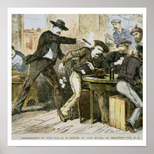 Póster Homicídio "de Bill selvagem" (W.B. Hickok) por