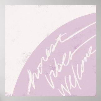 Poster Honest Vibes Welcome - Lavanda