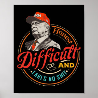 Poster Honesto Difícil E Não Aceita Brincadeira Camisa Re