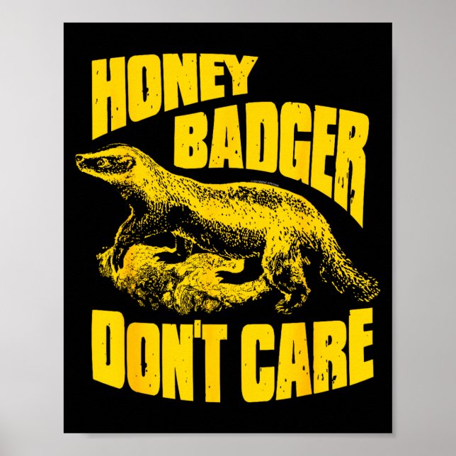 Poster Honey Badger Don't Care  (Frente)