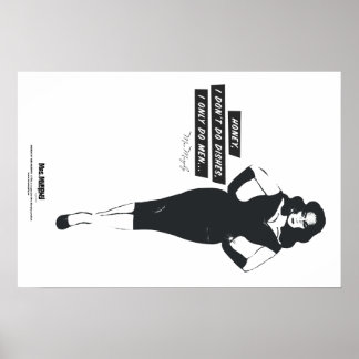Póster Honey, I don't do dishes, I only do men...