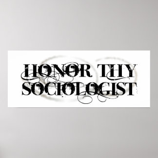 Poster Honor Thy Sociologista