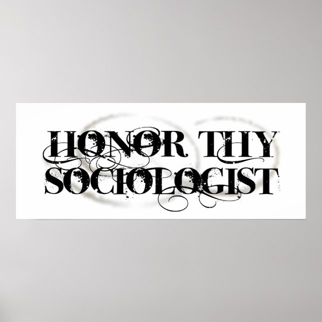 Poster Honor Thy Sociologista (Frente)