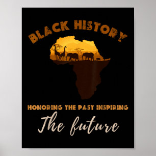Poster Honrando O Passado Inspirando O Futuro Histo Negro