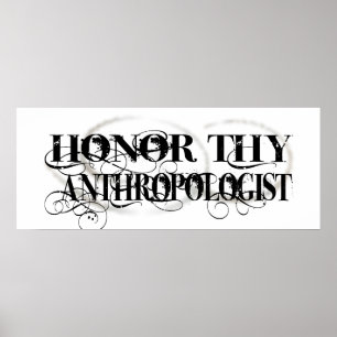 Póster Honre Thy antropólogo