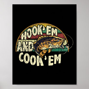 Poster Hook Em Cook Em Ir Pescar Vintage
