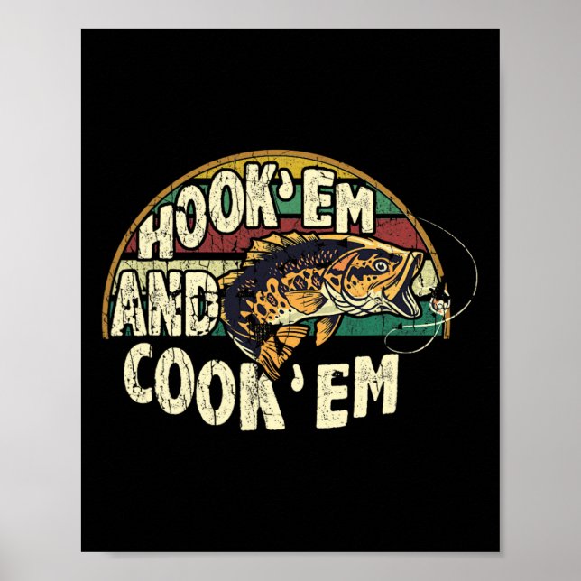 Poster Hook Em Cook Em Ir Pescar Vintage (Frente)