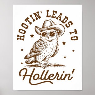 Poster Hootin Leva Hollerin Owl Cowboy