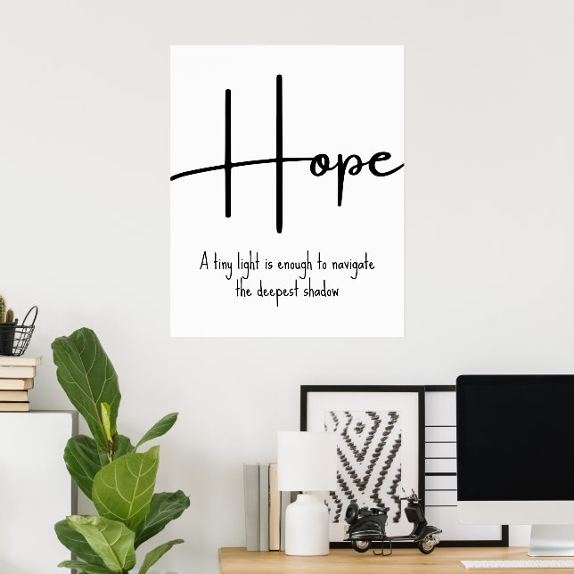 Poster Hope Inspirational Quote Wall Print (Escritório em casa)