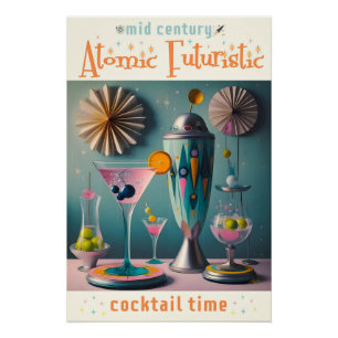 Póster Hora do Coquetel Futurista do Meio do Século Atômi
