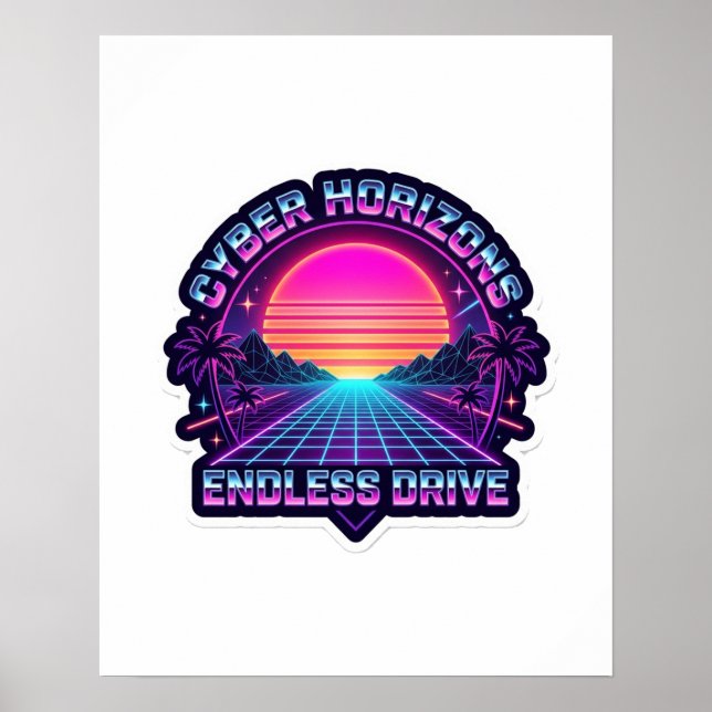 Poster Horizontes Cibernéticos Drive Sem Fim - Synthwave  (Frente)