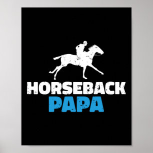 Poster Horseback Papa Horse Andando