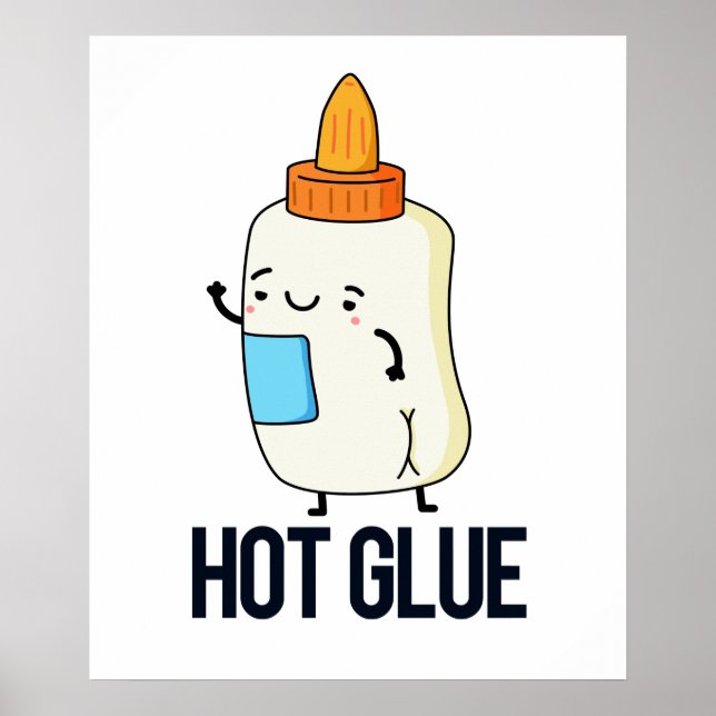 Poster Hot Glue Funny Pun (Frente)