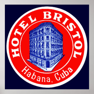 Póster Hotel 1930 Bristol Cuba