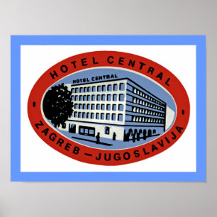 Póster Hotel Central Zagreb