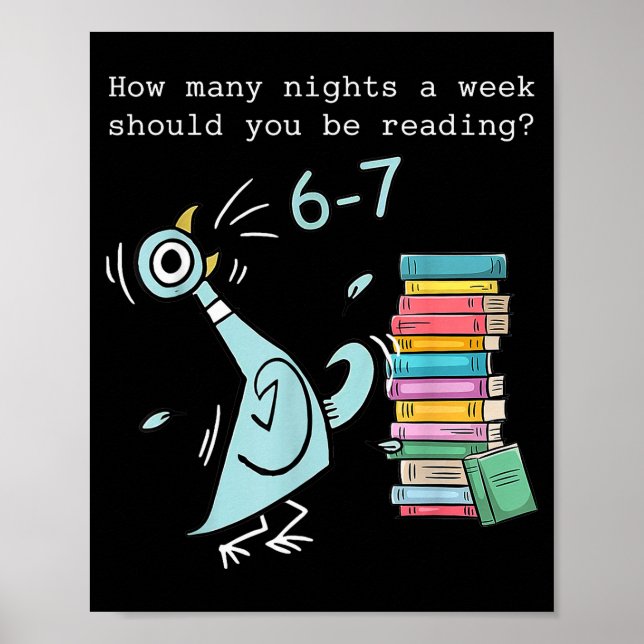 Poster How Many Nights A Week Should You Be Reading 6–7 T (Frente)